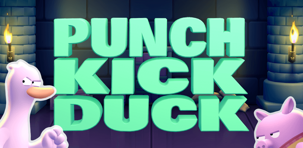 Punch Kick Duck