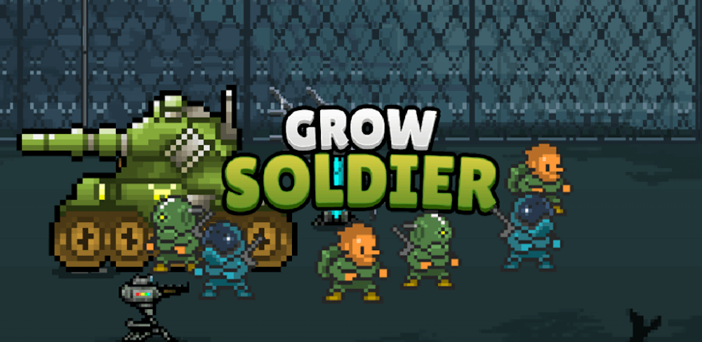 Grow Soldier