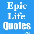 Epic Life Quotes - Daily Inspirations & Motivations Epic Life Quotes - Daily Inspirations & Motivations