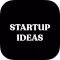Startup Ideas - Business Ideas
