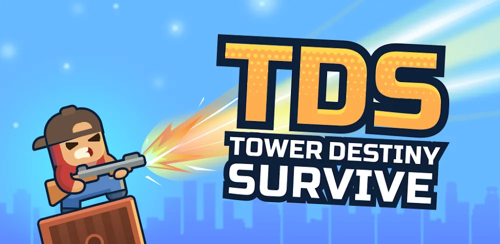 TDS - Tower Destiny Survive