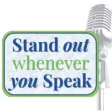 Stand Out Whenever You Speak Stand Out Whenever You Speak