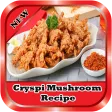 Various Crispy Mushroom Recipe