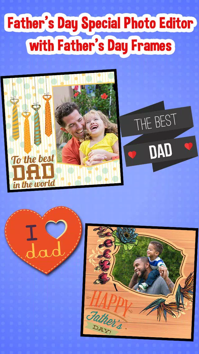 صور Fathers Day Photo Frames Editor