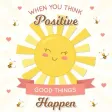 Always Positive Thinking Quote Always Positive Thinking Quote