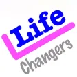 Life Changers Life Changers