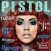 Pistol Magazine: Art, Style, Culture