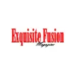 Exquisite Fusion Magazine Exquisite Fusion Magazine