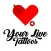 Your Live Tattoos