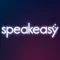 Speakeasy - LIVE