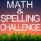 Math and Spelling First Grade Challenge for all