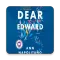 Dear Edward