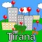 Tirana Wiki Guide