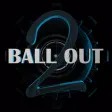 BALL OUT 2 - THE IMPOSSI-BALL GAME!