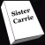 Sister Carrie!