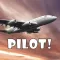 Pilot!