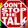 Don't Stop The Talk