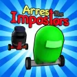 Arrest The Impostors