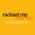 Rachael Ray Every Day Magazine