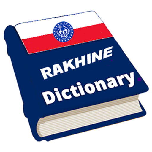 Rakhine Dictionary Rakhine Dictionary