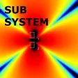 Sub System Sub System