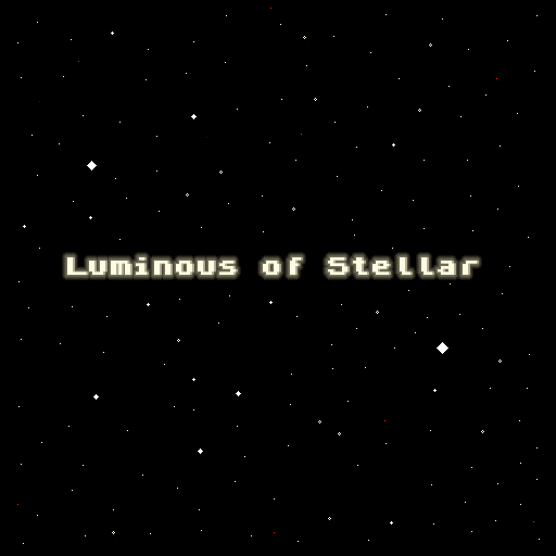 Luminous of Stellar