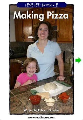 Скриншоты Making Pizza - LAZ Reader [Level E–first grade]
