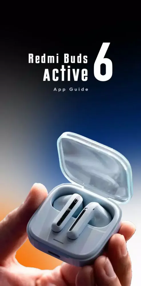 ภาพหน้าจอของ Redmi Buds 6 Active App Guide