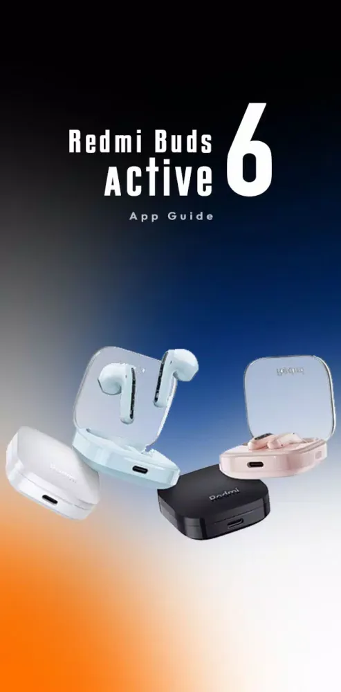 ภาพหน้าจอของ Redmi Buds 6 Active App Guide
