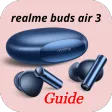 Realme Buds Air 3 Guide