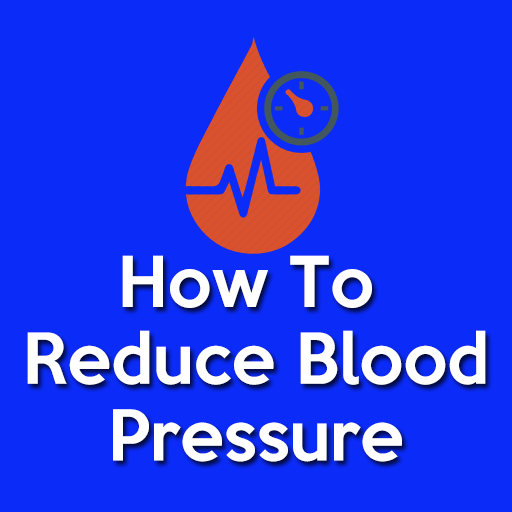 How To Reduce Blood Pressure N