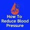 How To Reduce Blood Pressure N