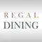 Regal Dining