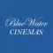 Blue Water Cinemas