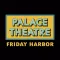 Palace Theatre Friday Harbor