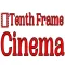 Tenth Frame Cinema