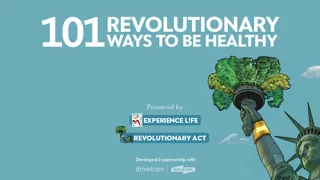 تصاویر “101 Revolutionary Ways to Be Healthy” from Experience Life magazine and RevolutionaryAct.com