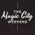 Magic City Weekend