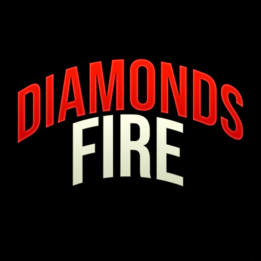 DIAMONDS FIRE