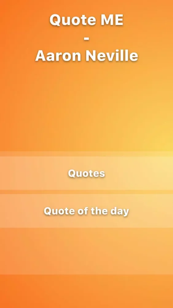 Tangkapan skrin Quote Me - Aaron Neville : With Daily Quotes
