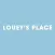Loueys Place