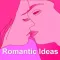 Romantic Ideas For Valentines Day – Be Romantic