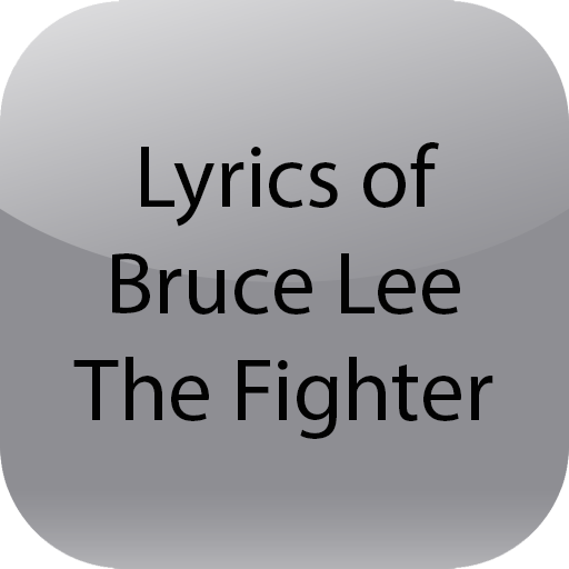 Lyric of Bruce Lee The Fighter