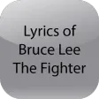 Lyric of Bruce Lee The Fighter