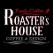 ROASTER's HOUSE