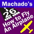 Rod’s How to Fly Handbook Rod’s How to Fly Handbook