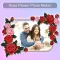 Rose Flower Frame Photo Editor