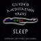 Guided Meditation Treks Sleep
