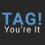 Tag! You're It
