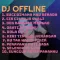 DJ Offline Suci Kini Dimana